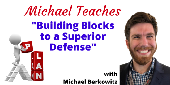 Michael Teaches Building Blocks Defense All 5 Webinars (Previously aired 2/12/21 - 3/12/21)