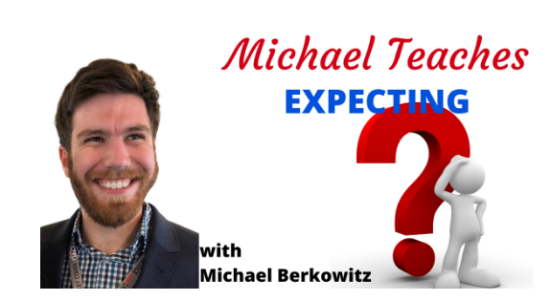 Picture of Michael Teaches, "Expecting...." 3/20/2024 Webinar